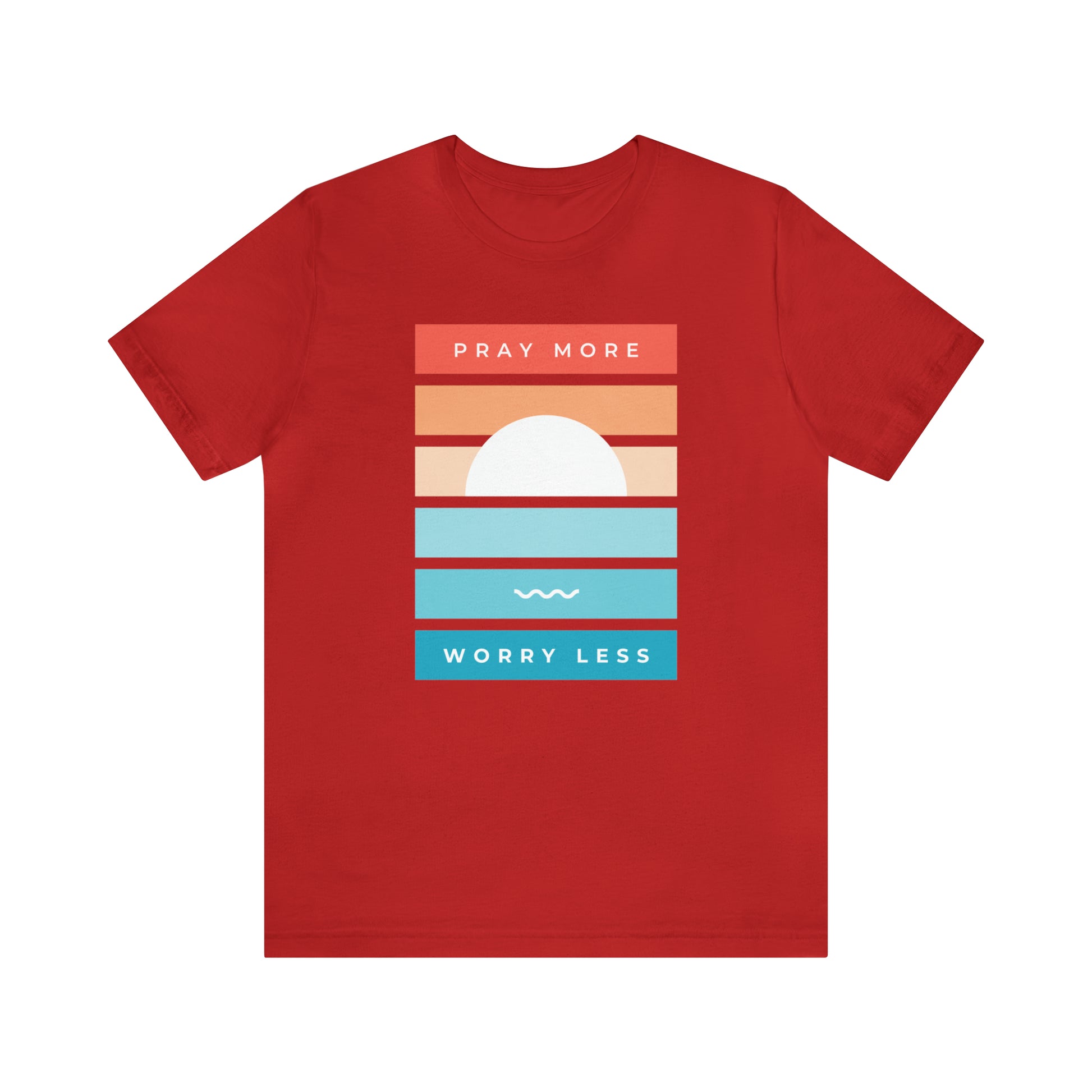Pray More Worry Less T-Shirt - Sunset Graphic Christian Tee red