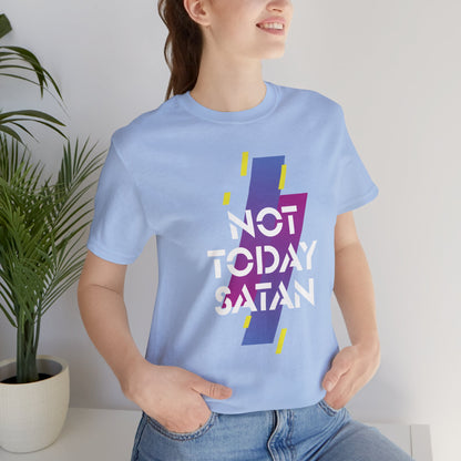 Not Today Satan T-Shirt - Bright Graphic Christian Tee