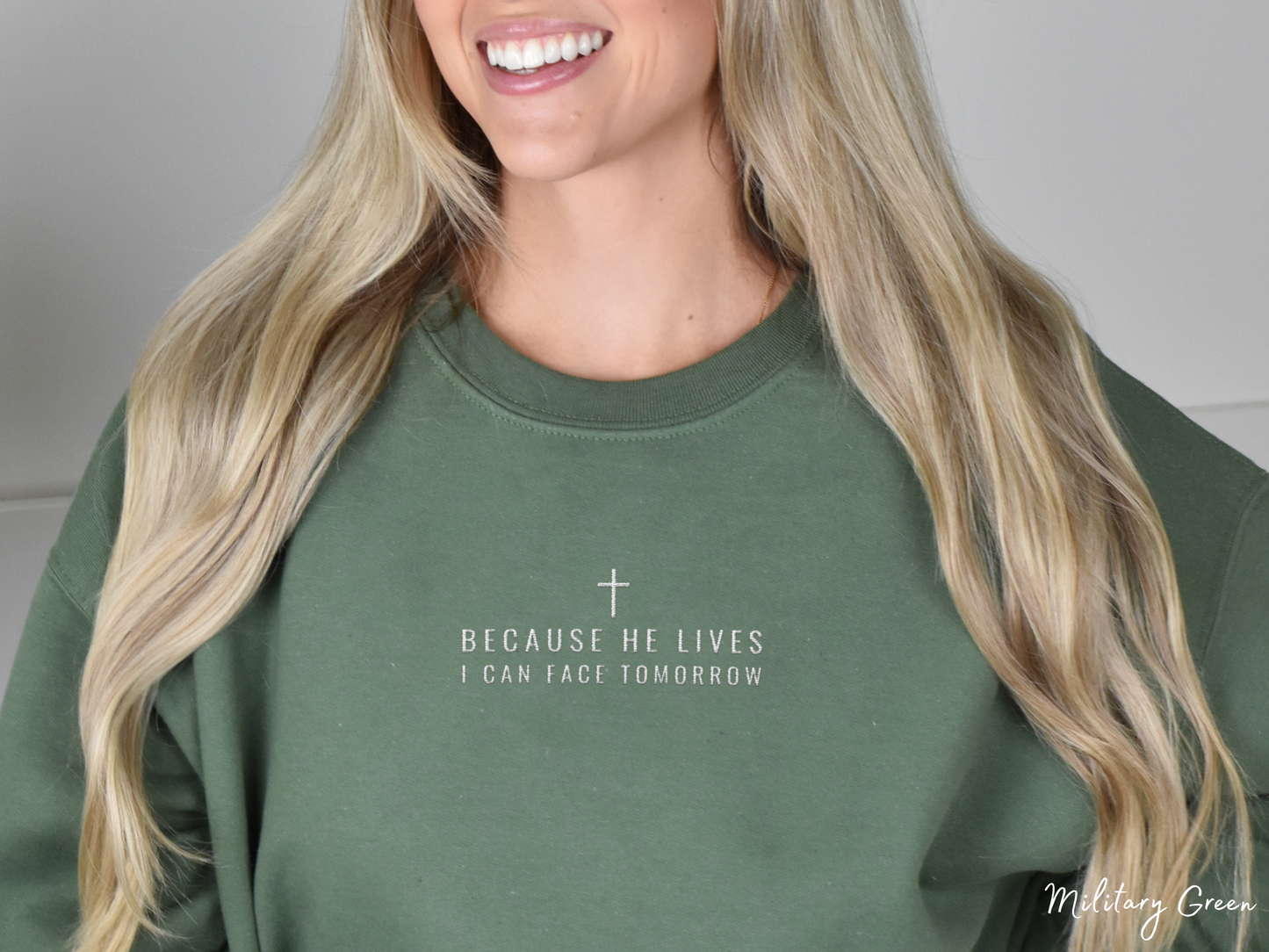 Because He Lives I Can Face Tomorrow Embroidered Crewneck