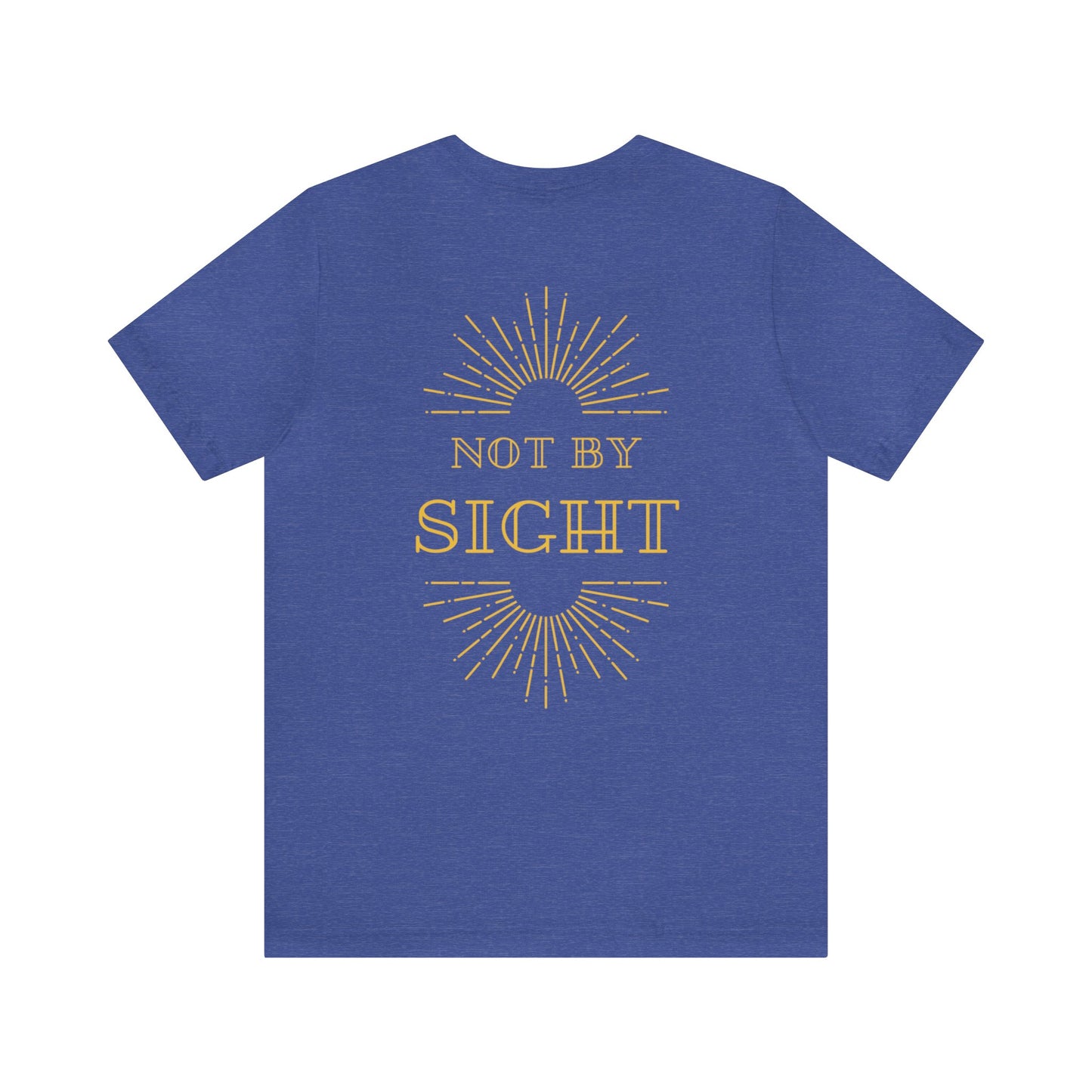 Walk By Faith Not By Sight T-Shirt - Front & Back Christian Tee Bright Colors