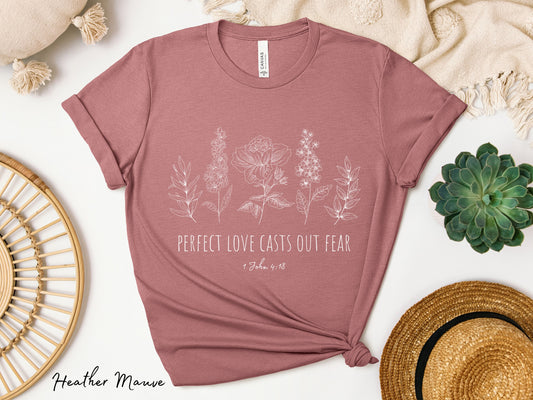 Perfect Love Casts Out Fear Floral Shirt