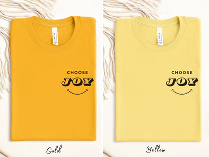 Choose Joy Shirt