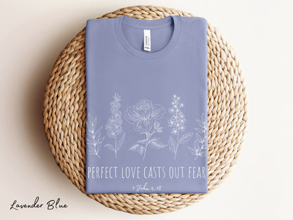 Perfect Love Casts Out Fear Floral Shirt