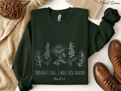 Though I Fall I Will Rise Again Floral Sweater