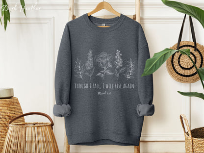 Though I Fall I Will Rise Again Floral Sweater