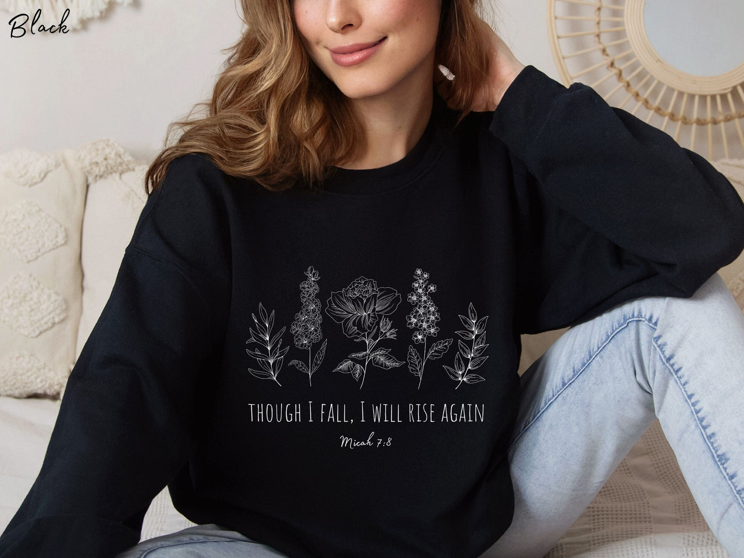 Though I Fall I Will Rise Again Floral Sweater