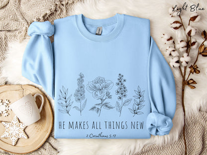 He Makes All Things New Floral Sweatshirt