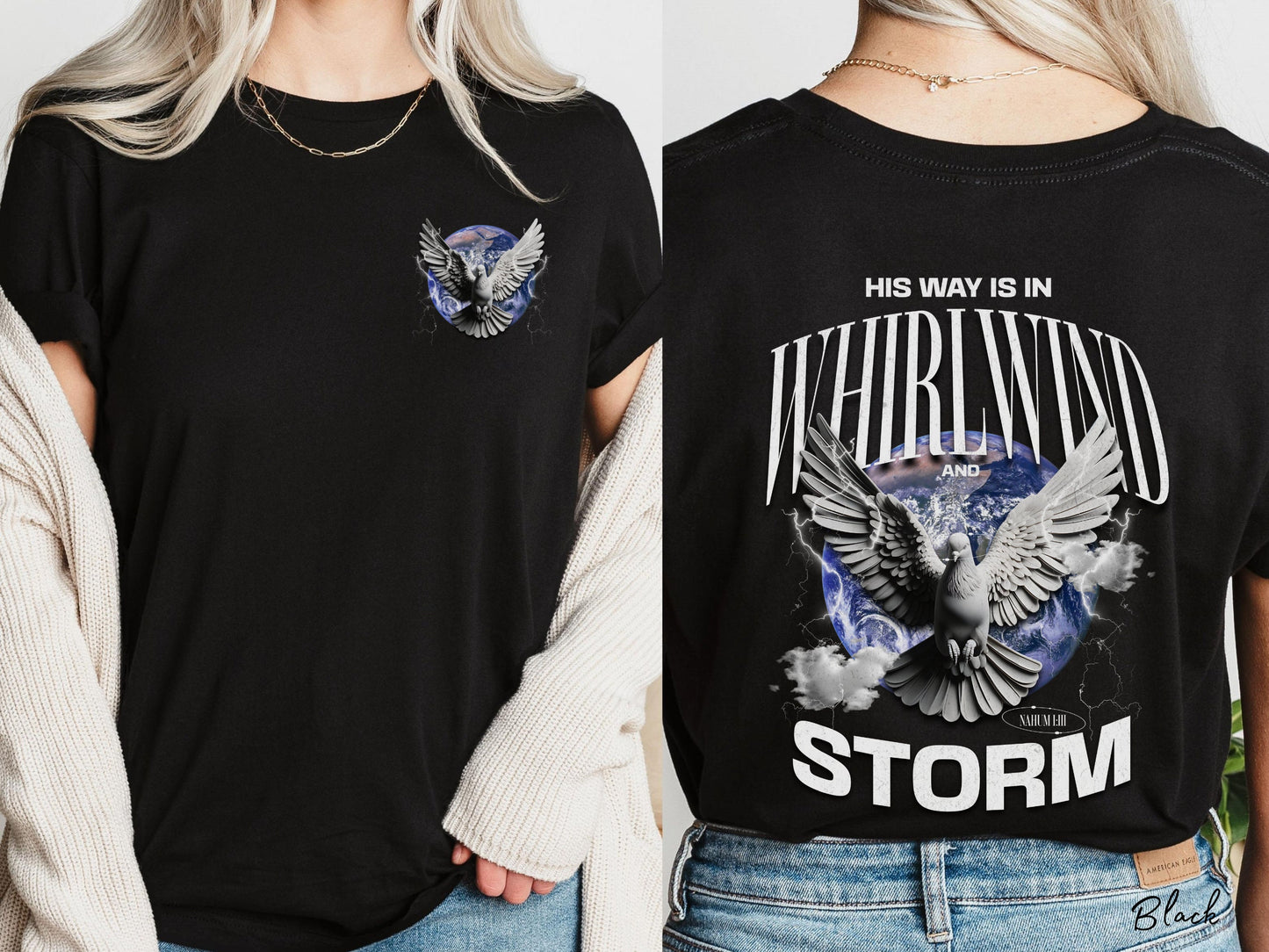 His Way Is In Whirlwind and Storm Shirt