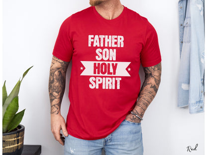 Father Son Holy Spirit Shirt