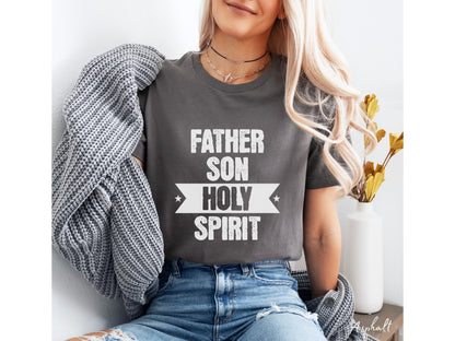 Father Son Holy Spirit Shirt