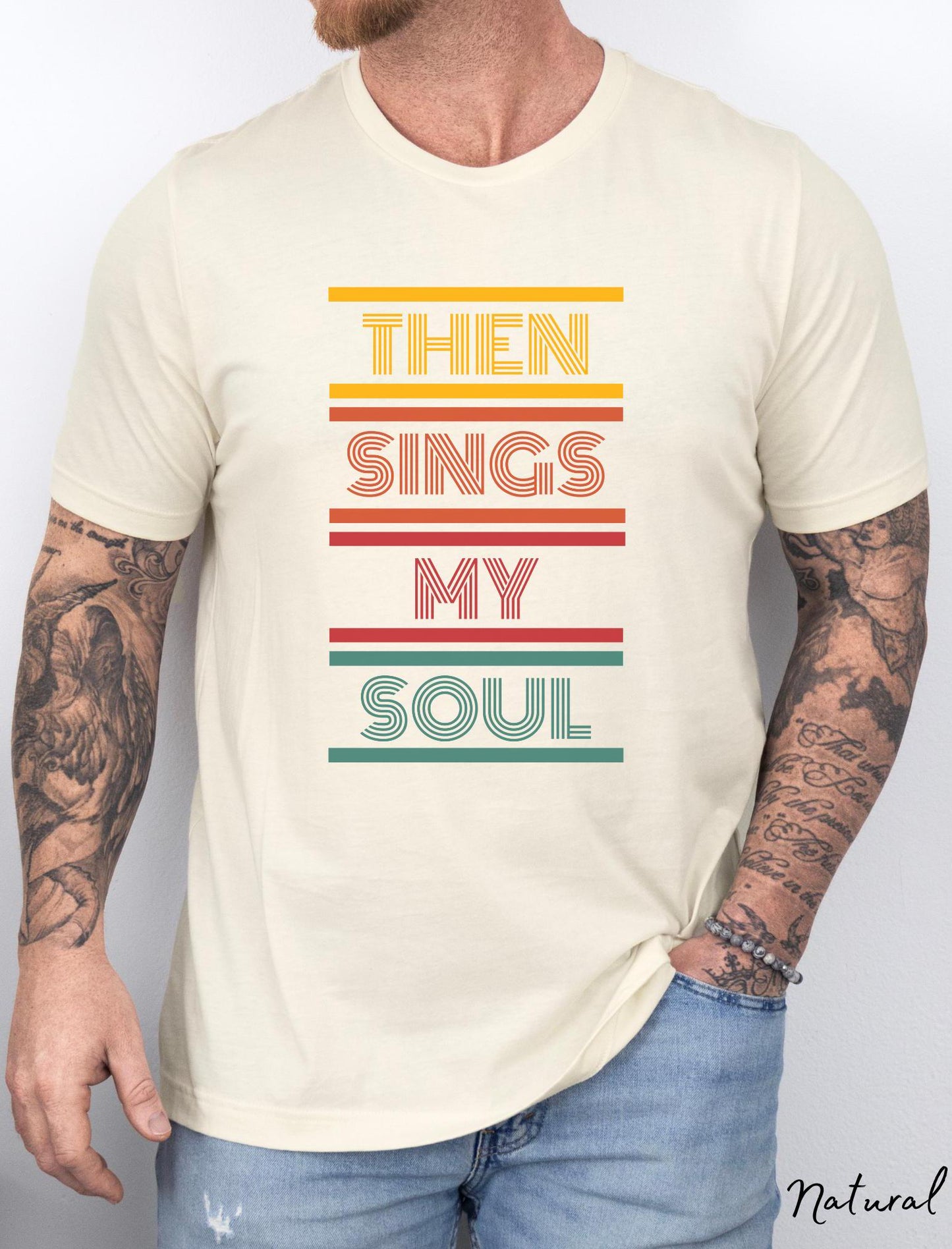 Then Sings My Soul Shirt