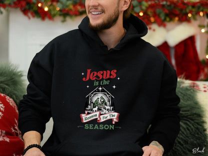 Christian Christmas Sweatshirt Jesus Is The Reason For The Season Hoodie Nativity Scene Sweater Christmas Hoodies Religious Gifts Men Women